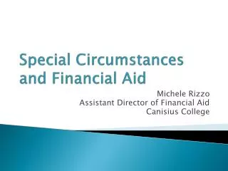 Special Circumstances and Financial Aid