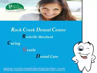Cosmetic Dentist Rockcreek Dental Center Maryland