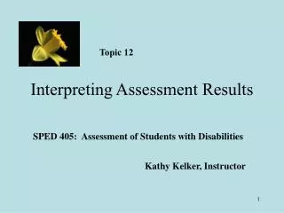 Interpreting Assessment Results