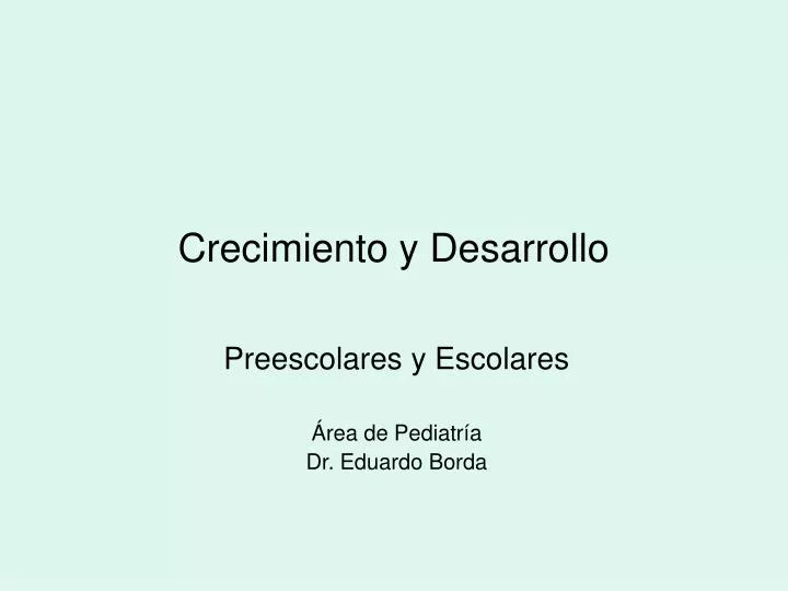 crecimiento y desarrollo