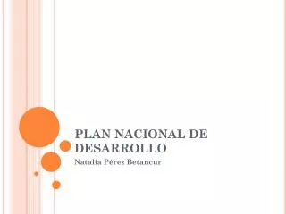 PLAN NACIONAL DE DESARROLLO