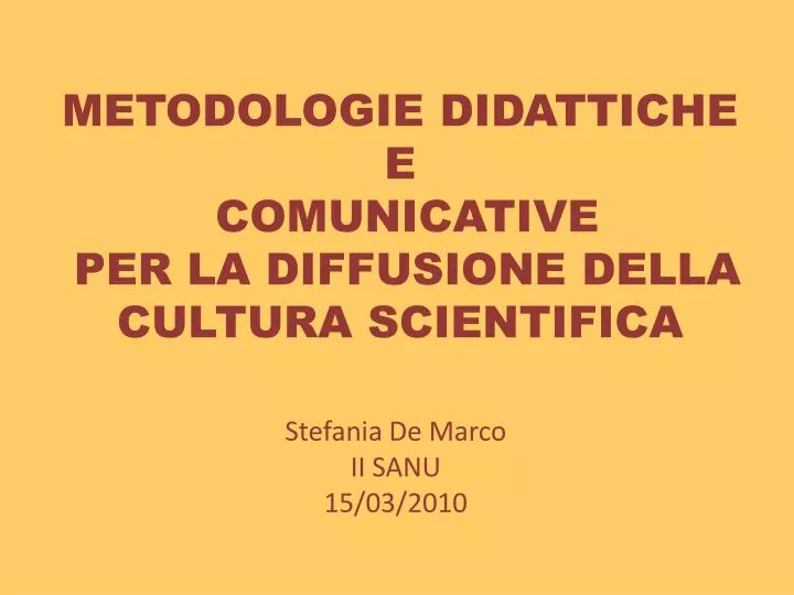metodologie didattiche e comunicative per la diffusione della cultura scientifica