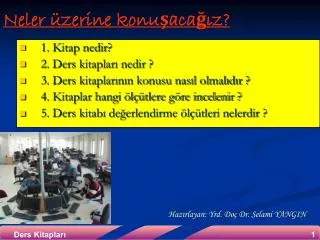 Hazırlayan: Yrd. Doç Dr. Selami YANGIN