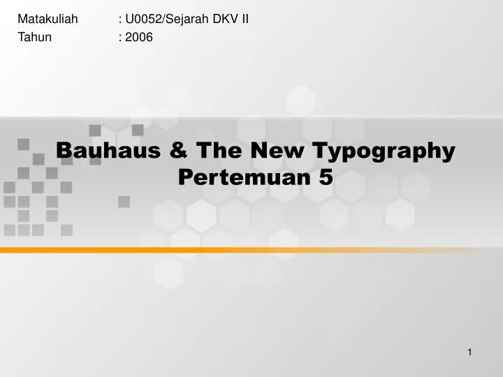 bauhaus the new typography pertemuan 5