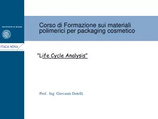 &quot;L ife Cycle Analysis&quot;
