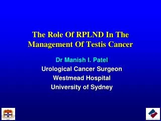 The Role Of RPLND In The Management Of Testis Cancer