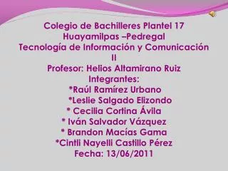 Colegio de Bachilleres Plantel 17 Huayamilpas –Pedregal