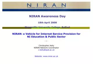 NIRAN: a Vehicle for Internet Service Provision for NI Education &amp; Public Sector --- 0 ---