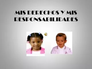 mis derechos y mis responsabilidades