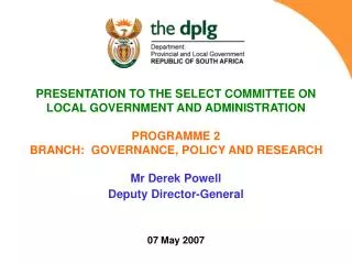 PRESENTATION TO THE SELECT COMMITTEE ON LOCAL GOVERNMENT AND ADMINISTRATION PROGRAMME 2