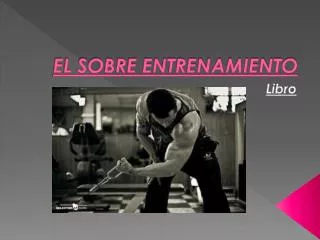 el sobre entrenamiento