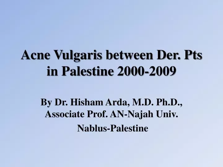 acne vulgaris between der pts in palestine 2000 2009