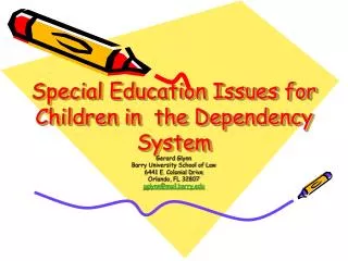 Special Education Issues for Children in the Dependency System