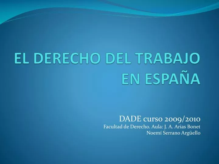 el derecho del trabajo en espa a