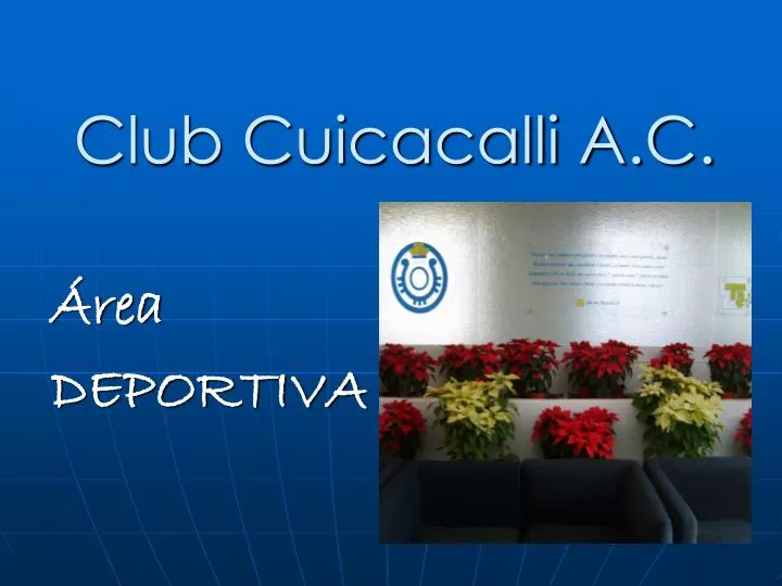 club cuicacalli a c