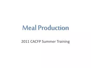 Meal Production