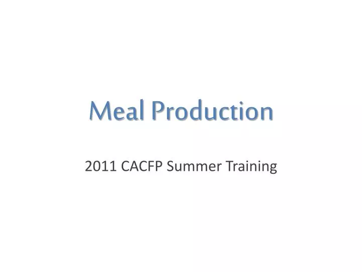 meal production
