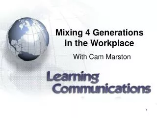 Mixing 4 Generations in the Workplace