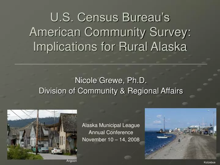 u s census bureau s american community survey implications for rural alaska