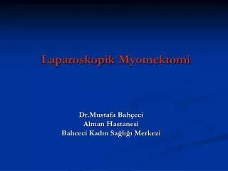 laparoskopik myomektomi
