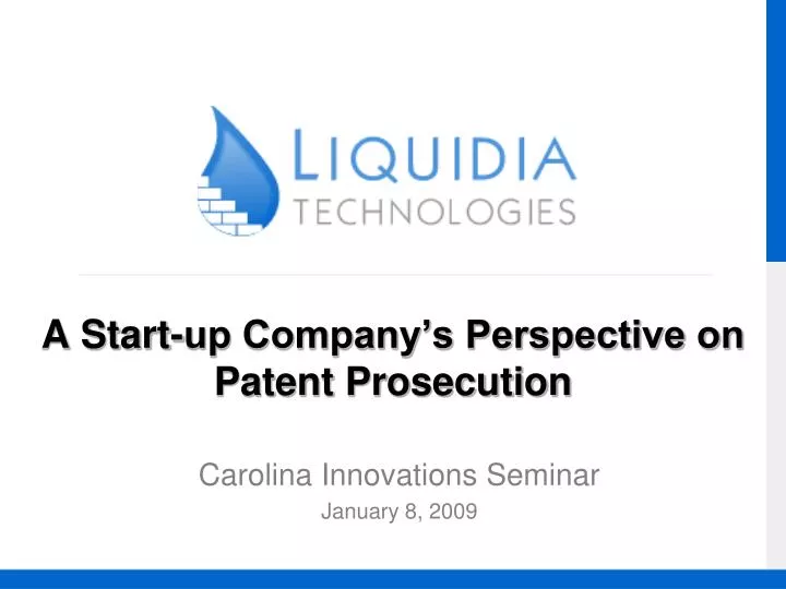 a start up company s perspective on patent prosecution