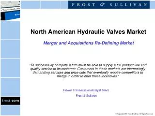 North American Hydraulic Valves Market Merger and Acquisitions Re-Defining Market