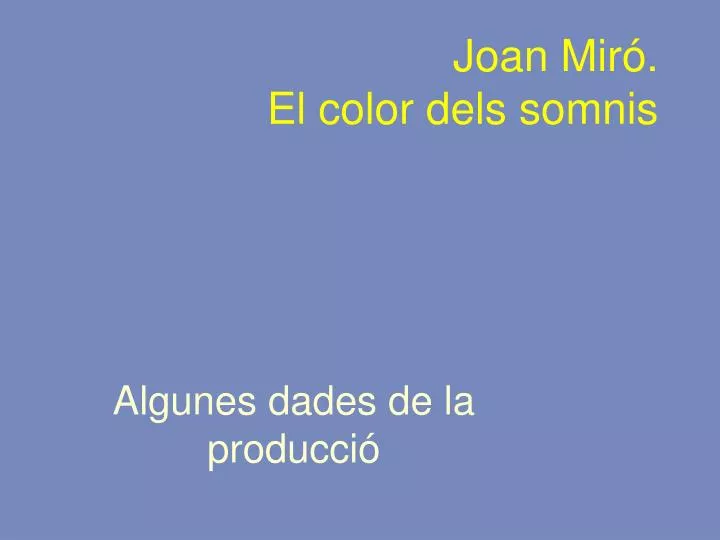 joan mir el color dels somnis