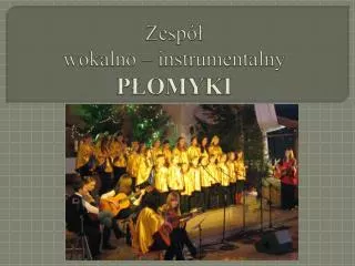 zesp wokalno instrumentalny p omyki
