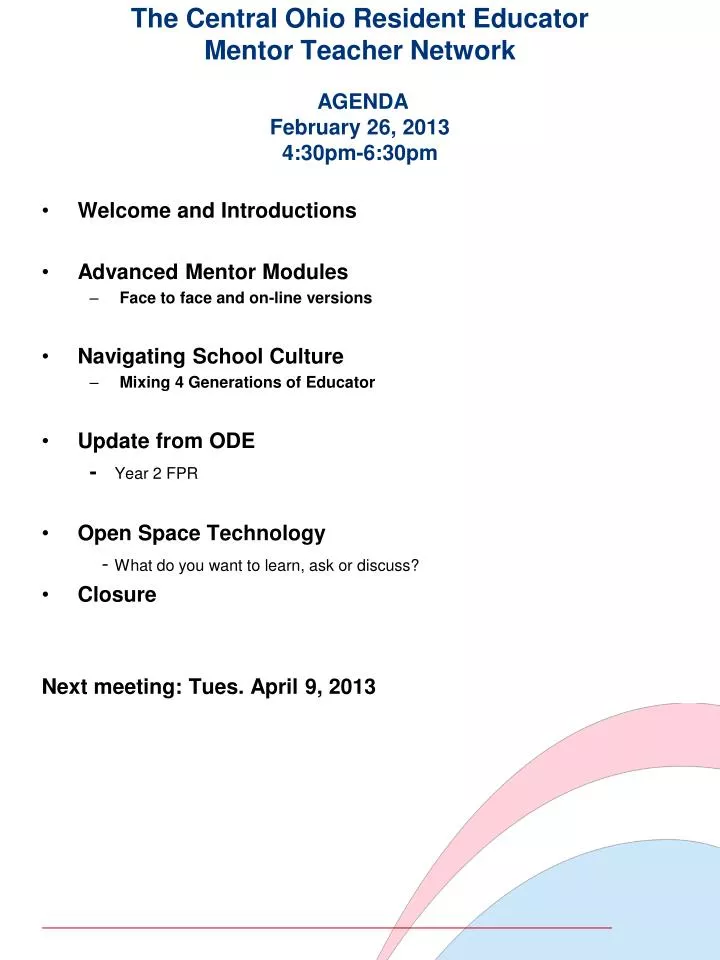 the central ohio resident educator mentor teacher network agenda february 26 2013 4 30pm 6 30pm