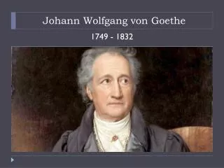 johann wolfgang von goethe