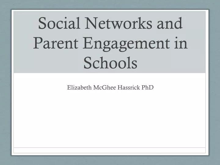social networks and p arent engagement in schools