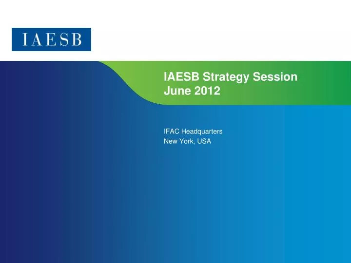 iaesb strategy session june 2012