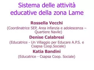 sistema delle attivit educative della zona lame