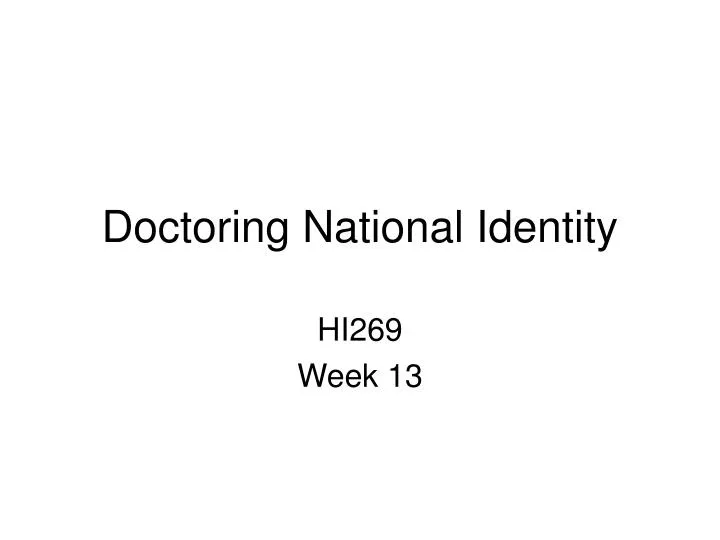 doctoring national identity