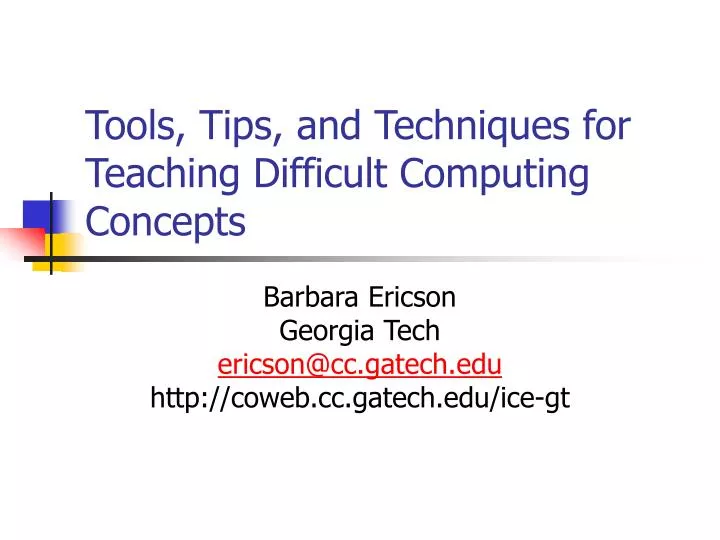 tools tips and techniques for teaching difficult computing concepts