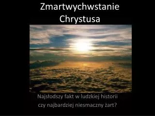 zmartwychwstanie chrystusa