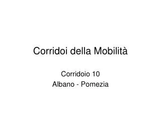 Corridoi della Mobilità