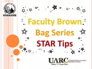 Faculty Brown Bag Series STAR Tips