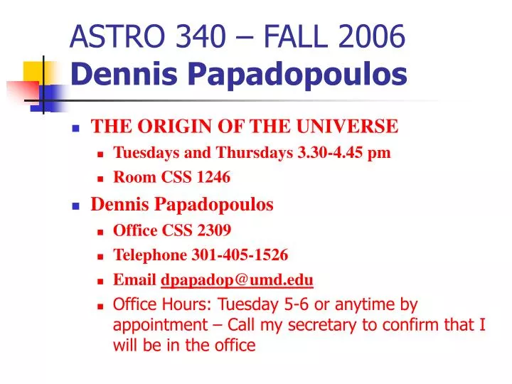 astro 340 fall 2006 dennis papadopoulos