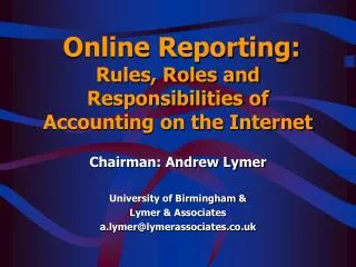 Online Reporting: Rules, Roles and Responsibilities of Accounting on the Internet