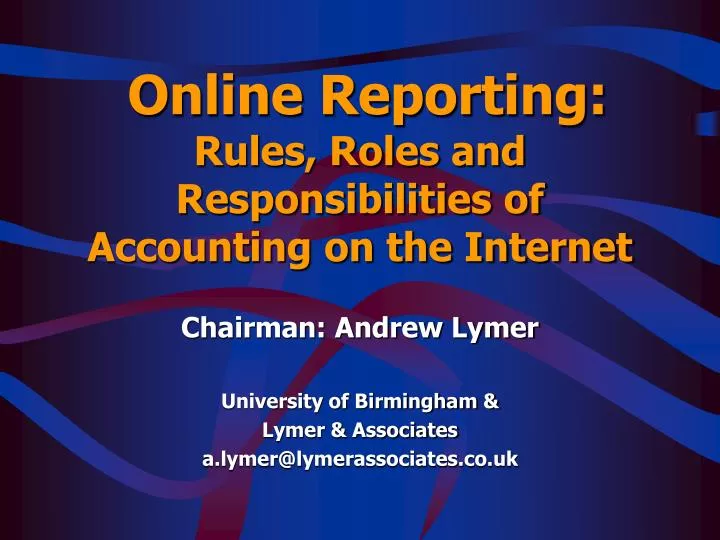 online reporting rules roles and responsibilities of accounting on the internet
