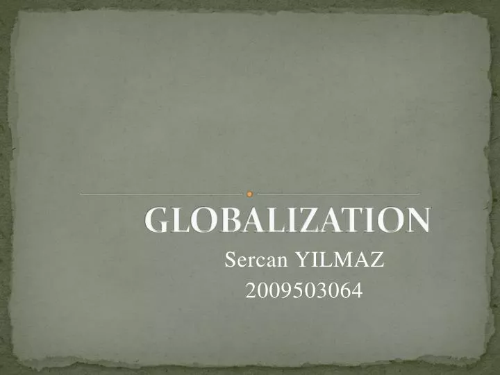 globalizati o n