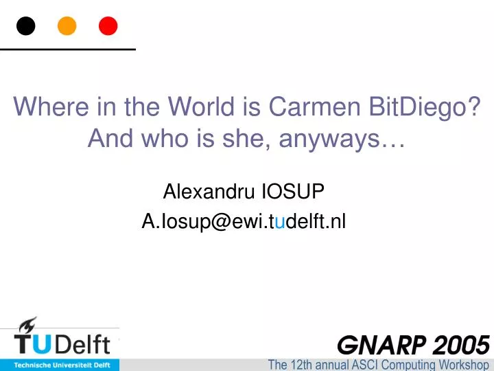 where in the world is carmen bitdiego and who is she anyways