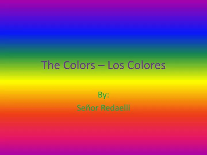 the colors los colores