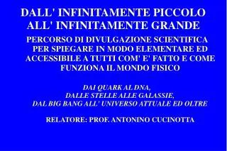 dall infinitamente piccolo all infinitamente grande