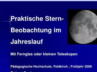 Praktische Stern- Beobachtung im Jahreslauf Mit Fernglas oder kleinen Teleskopen