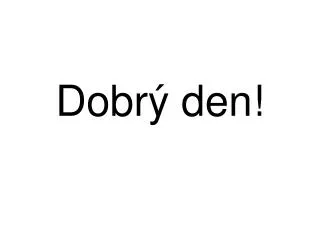 dobr den