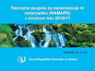 Razvojna skupina za naravoslovje in matematiko (NAMARS) v šolskem letu 2010/11