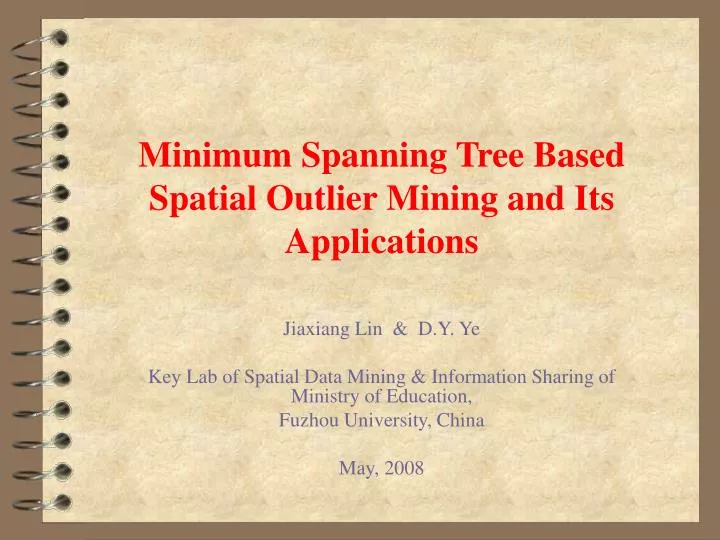 minimum spanning tree based spatial outlier mining and its applications