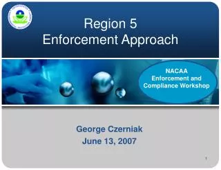 Region 5 Enforcement Approach